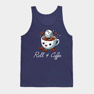 Roll 4 Coffee Tank Top